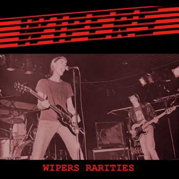Album Wipers: Wipers Rarities