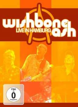 DVD Wishbone Ash: Live In Hamburg
