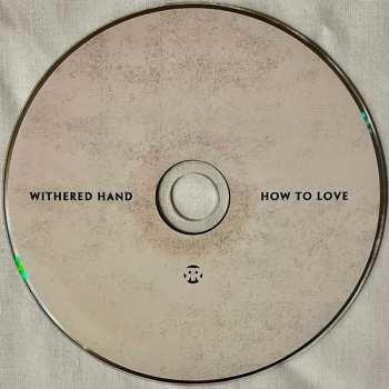 CD Withered Hand: How To Love