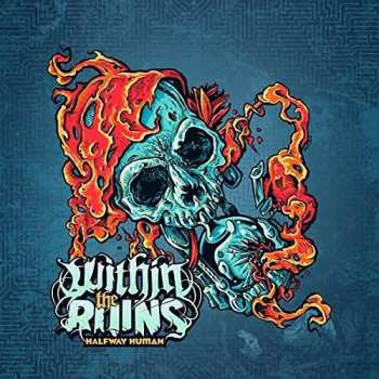CD Within The Ruins: Halfway Human