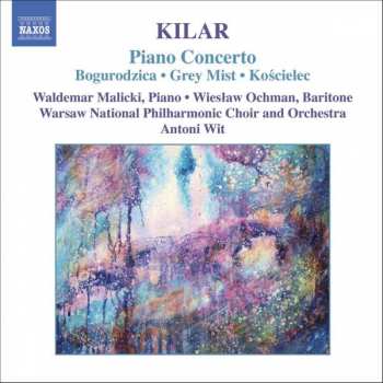 Album Wiesław Ochman: Piano Concerto / Bogurodzica • Grey Mist • Kościelec