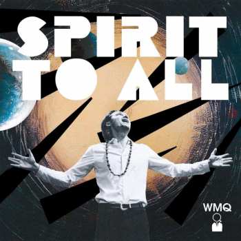 CD Wojtek Mazolewski Quintet: Spirit To All