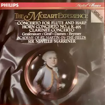 The Mozart Experience Vol. 3 - Concerto For Flute And Harp / Horn Concerto No.4 K.495 / Clarinet Concerto