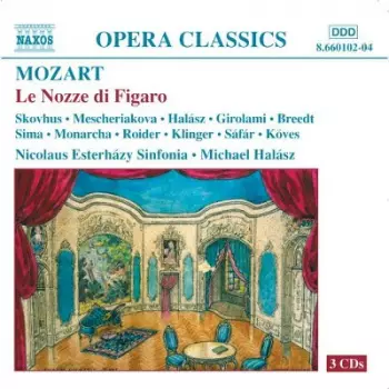 Wolfgang Amadeus Mozart: Le Nozze Di Figaro