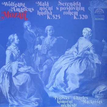 LP Prague Chamber Orchestra: Malá Noční Hudba /K.525/, Serenáda S Poštovním Rohem /K.320/