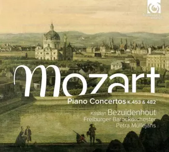 Wolfgang Amadeus Mozart: Piano Concertos K.453 & 482