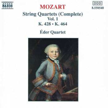 Álbum Wolfgang Amadeus Mozart: String Quartets (Complete) Vol. 1: K. 428 • K. 464