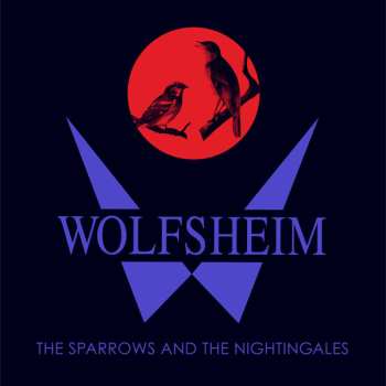 LP Wolfsheim: The Sparrows And The Nightingales