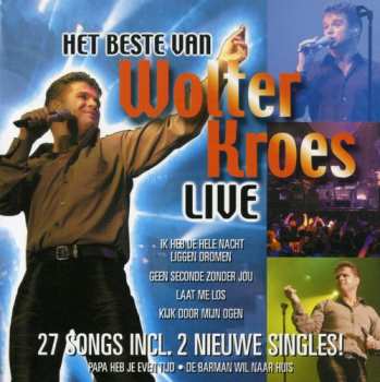 Album Wolter Kroes: Het Beste Van Wolter Kroes Live