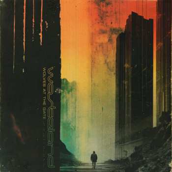 Album Wolves At The Gate: Wasteland