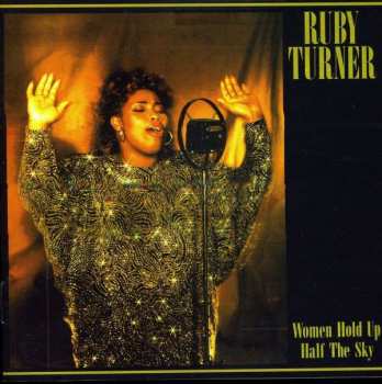 CD Ruby Turner: Women Hold Up Half The Sky