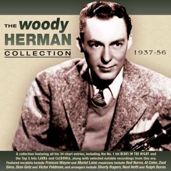 2CD Woody Herman: The Woody Herman Collection 1937-56
