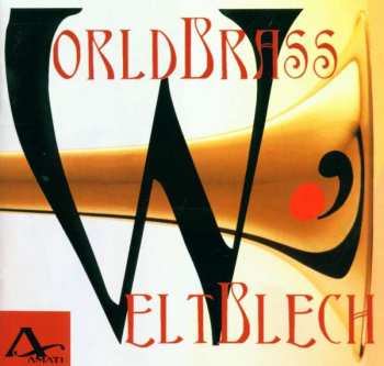 CD WorldBrass: ...Von Festlich Bis Fetzig