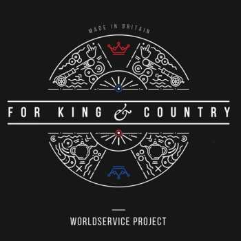 Album WorldService Project: For King And Country
