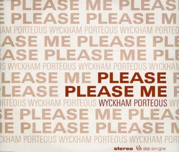 Wyckham Porteous: Please Please Me