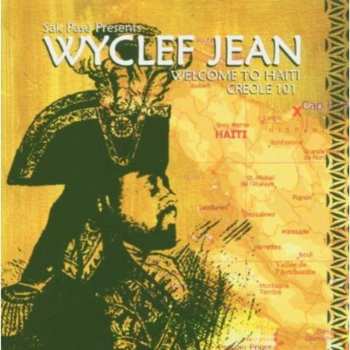 Album Wyclef Jean: Welcome To Haiti Creole 101