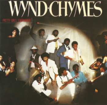 CD Wynd Chymes: Pretty Girls, Everywhere