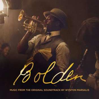 CD Wynton Marsalis: Bolden (Music From The Original Soundtrack)