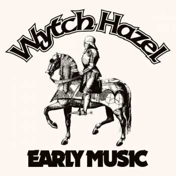 3SP Wytch Hazel: Early Music CLR