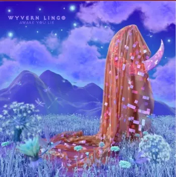 Wyvern Lingo: Awake You Lie