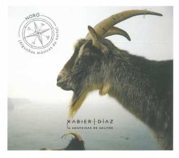 Album Xabier Díaz & Adufeiras De Salitre: Noró (Algunhas Músicas Do Norte)
