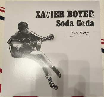 LP Xavier Boyer: Soda Coda "5+5 songs" 