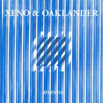 LP Xeno And Oaklander: Hypnos LTD