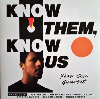 LP Xhosa Cole Quartet: K​(​no​)​w Them, K​(​no​)​w Us