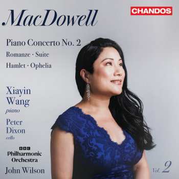 Album Xiayin Wang: Macdowell: Orchl Works Vol. 2
