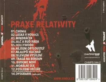 CD Xindl X: Praxe Relativity