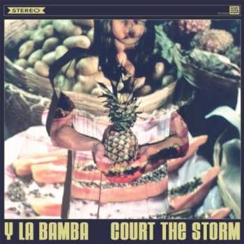 LP Y La Bamba: Court The Storm