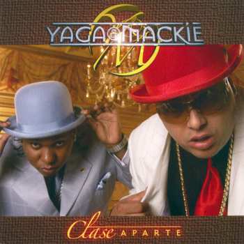 Album Yaga & Mackie: Clase Aparte