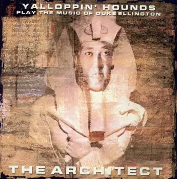Architect: Yalloppin Hounds Play Music Of Duke
