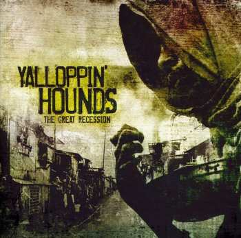 Album Yalloppin Hounds: The Great Recession