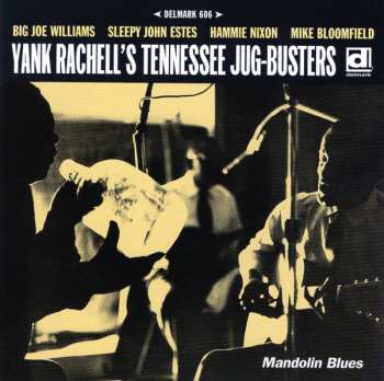 CD Yank Rachell And His Tennessee Jug-Busters: Mandolin Blues