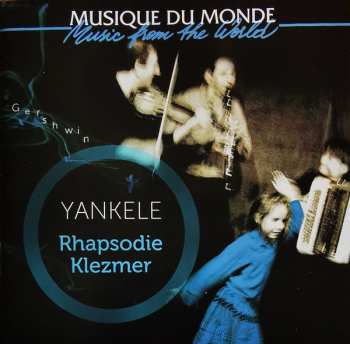 Album George Gershwin: Rhapsodie Klezmer