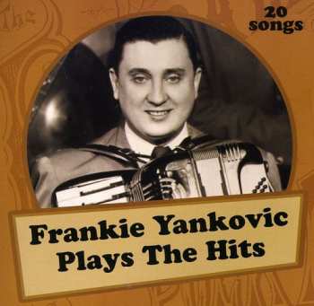 Album Yankovic,frankie: Plays The Hits