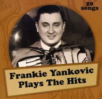 Yankovic,frankie: Plays The Hits