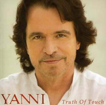 Album Yanni: Truth Of Touch