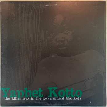 Album Yaphet Kotto: The Killer Was In The Government Blankets