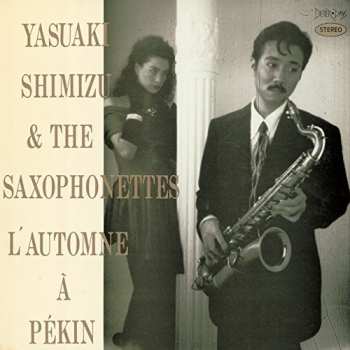 Album Yasuaki Shimizu: L'Automne À Pékin