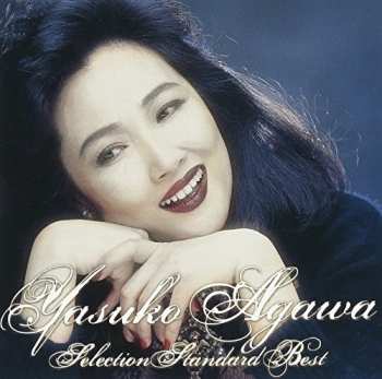 Album Yasuko Agawa: Selection Standard Best