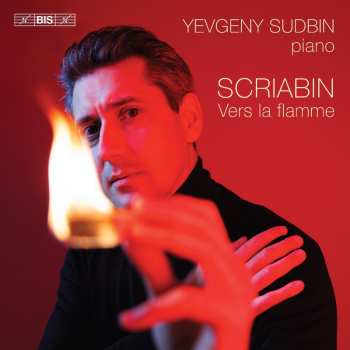 Album Yevgeny Sudbin: Vers La Flamme