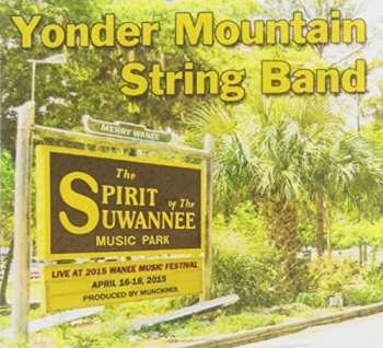 Album Yonder Mountain String Band: Live At 2015 Wanee Music Festival