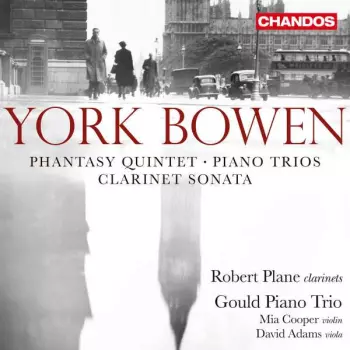 Phantasy Quintet / Piano Trios / Clarinet Sonata