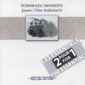 2CD Yoshikazu Iwamoto: Japon: Flûte Shakuhachi