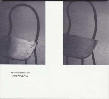 CD Yoshinori Hayashi: Ambivalence