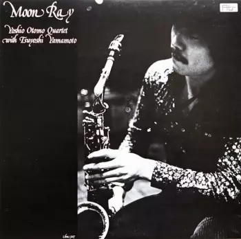Yoshio Otomo Quartet: Moon Ray