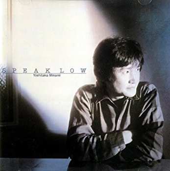 CD Yoshitaka Minami: Speak Low