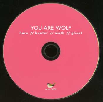 CD You Are Wolf: hare // hunter // moth // ghost